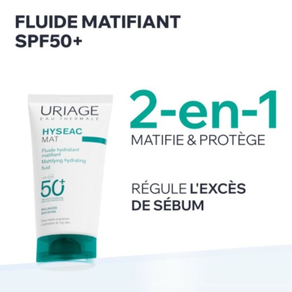 Uriage Hyséac Fluide Matifiant SPF50+ 50 ml - Protection solaire pour peaux mixtes à grasses