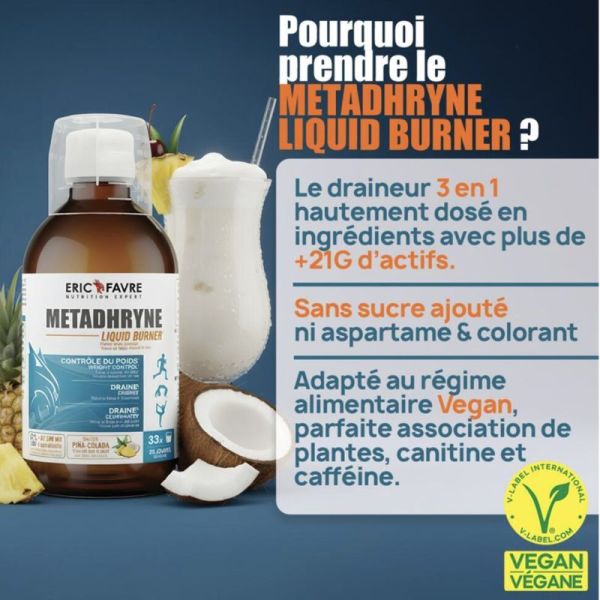 Eric Favre Metadhryne Liquid Burner 500ml Piña Colada – Draineur 3 en 1
