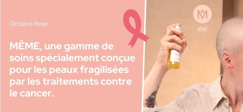 Octobre Rose et Même Cosmetics